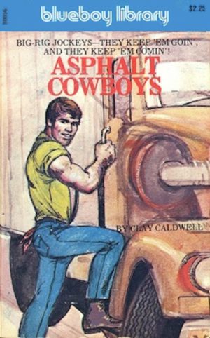 Asphalt Cowboys Blueboy Library 80056 Clay Caldwell