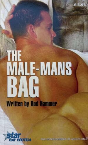 The Male-Man's Bag Gay Erotica